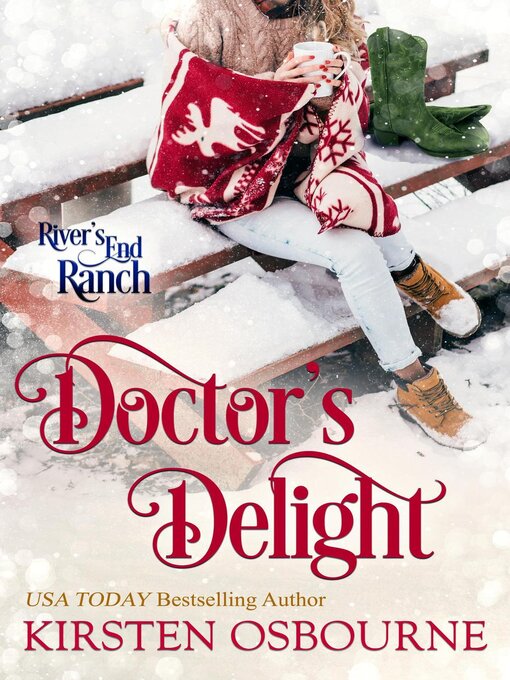 Title details for Doctor's Delight by Kirsten Osbourne - Available